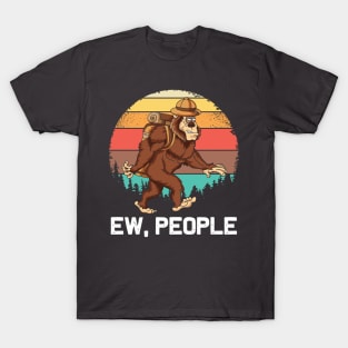 Ew, People Bigfoot Retro Sunset Hiking Outdoors T-Shirt